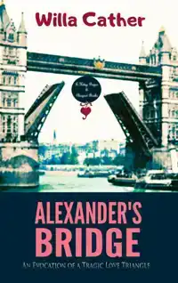 ALEXANDER'S BRIDGE