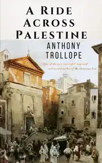 A RIDE ACROSS PALESTINE
