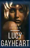 LUCY GAYHEART