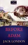 BEFORE ADAM