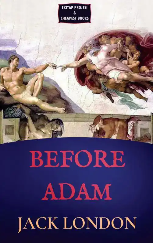 BEFORE ADAM