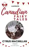 CANADIAN FAIRY TALES