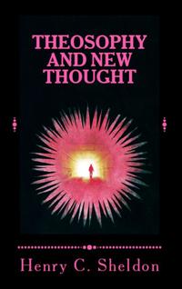 THEOSOPHY AND NEW THOUGHT