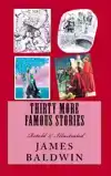 THIRTY MORE FAMOUS STORIES RETOLD