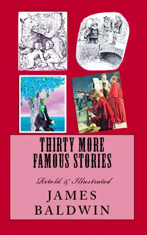THIRTY MORE FAMOUS STORIES RETOLD