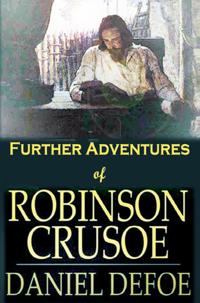 FURTHER ADVENTURES OF ROBINSON CRUSOE