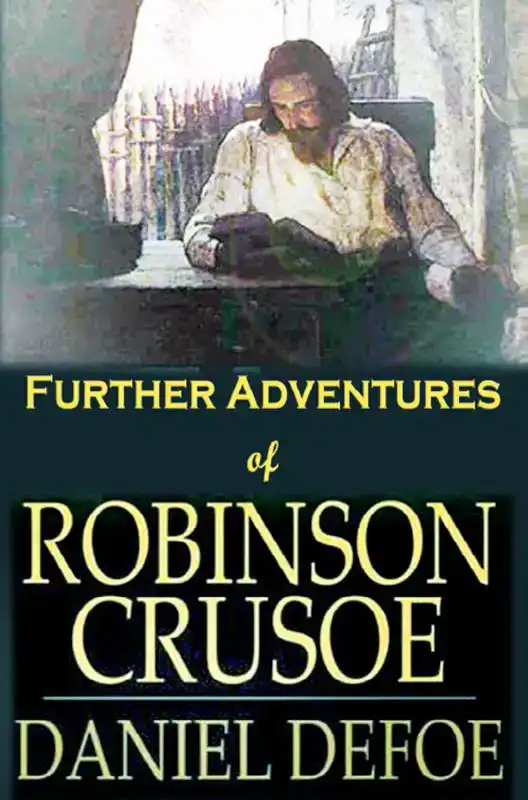 FURTHER ADVENTURES OF ROBINSON CRUSOE