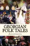 GEORGIAN FOLK TALES