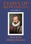 ESSAYS OF MONTAIGNE
