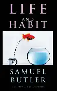 LIFE AND HABIT