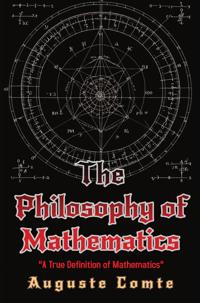 THE PHILOSOPHY OF MATHEMATICS