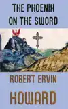 THE PHOENIX ON THE SWORD