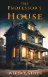THE PROFESSOR'S HOUSE