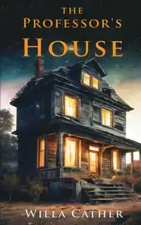 THE PROFESSOR'S HOUSE