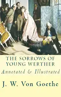 THE SORROWS OF YOUNG WERTHER