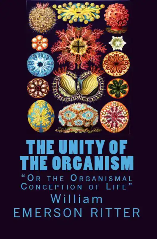 THE UNITY OF THE ORGANISM