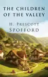 THE CHILDREN OF THE VALLEY