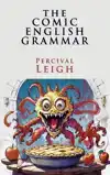 THE COMIC ENGLISH GRAMMAR