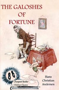 THE GALOSHES OF FORTUNE