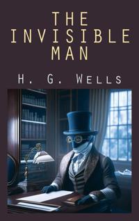 THE INVISIBLE MAN