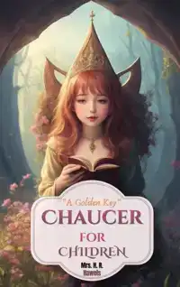 CHAUCER FOR CHILDREN