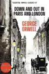 DOWN AND OUT IN PARIS AND LONDON