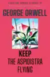 KEEP THE ASPIDISTRA FLYING