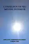 CONSELHOS DE SEU MESTRE INTERIOR