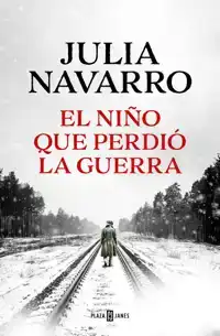 EL NINO QU PERDIO LA GUERRA