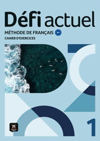 DEFI ACTUEL 1 CAHIER D ?EXERCICES