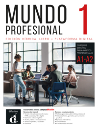 MUNDO PROFESIONAL 1 (A1-A2) - EDICION HIBRIDA PARA ESTUDIANT