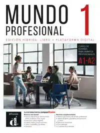 MUNDO PROFESIONAL 1 (A1-A2) - EDICION HIBRIDA PARA ESTUDIANT