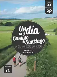 UN DIA EN EL CAMINO DE SANTIAGO