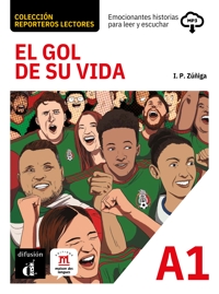 REPORTEROS LECTORES - EL GOL DE SU VIDA