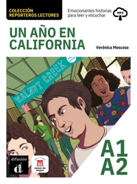 REPORTEROS LECTORES - UN ANO EN CALIFORNIA