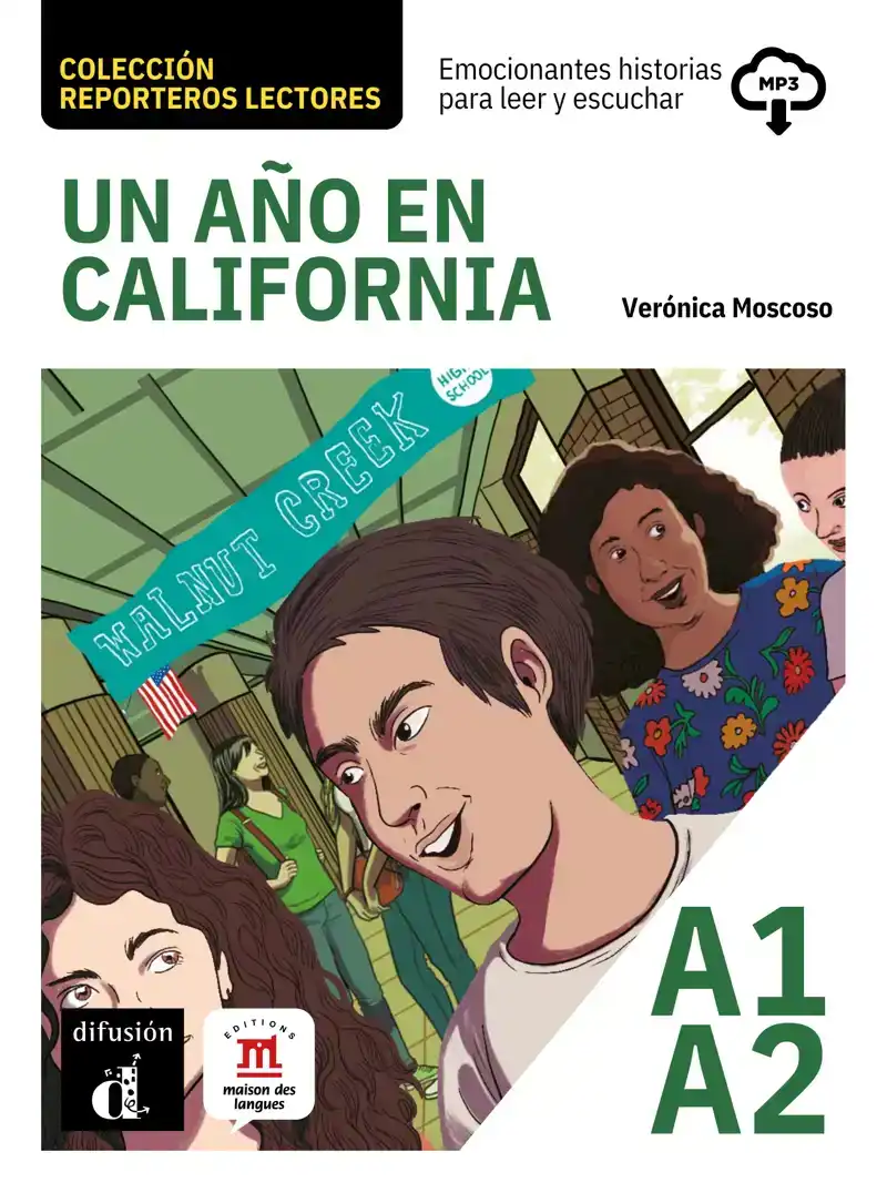 REPORTEROS LECTORES - UN ANO EN CALIFORNIA