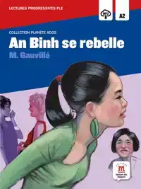 PLANETE ADOS - AN BINH SE REBELLE