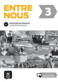 ENTRE NOUS 3 - GUIDE PEDAGOGIQUE