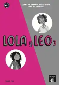 LOLA Y LEO 3 - LIBRO DEL PROFESOR