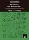 ENSENAR LEXICO EN EL AULA DE ESPANOL