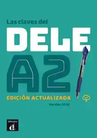 LAS CLAVES DEL NUEVO DELE A2 - EDICION ACTUALIZADA