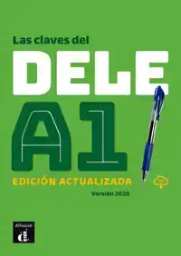 LAS CLAVES DEL NUEVO DELE A1 - EDICION ACTUALIZADA