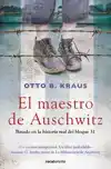 El Maestro de Auschwitz / The Children's Block: A Novel Base