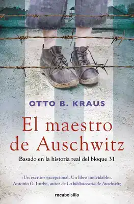El Maestro de Auschwitz / The Children's Block: A Novel Base
