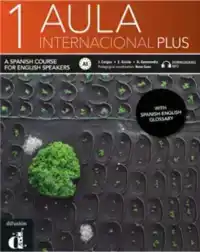 AULA INTERNACIONAL PLUS 1 - LIBRO DEL ALUMNO - ENGLISH VERSI