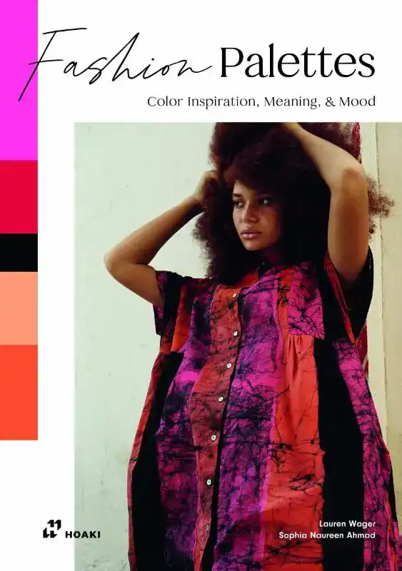 FASHION PALETTES: COLOR INSPIRATION, MEANING AND MOOD