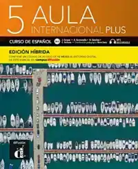 AULA INTERNACIONAL PLUS 5 - EDICION HIBRIDA - LIBRO DEL ALUM