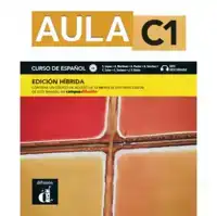 AULA C1 EDICION HIBRIDA LIBRO DEL ALUMNO