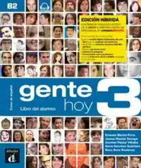 GENTE HOY 3 - EDICION HIBRIDA LIBRO DEL ALUMNO