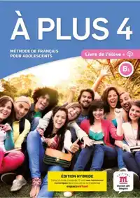 A PLUS 4 VERSION INTERNATIONALE LIVRE EDITION HYBRIDE